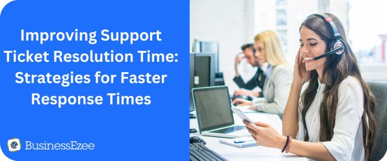 Improving Support Ticket Resolution Time